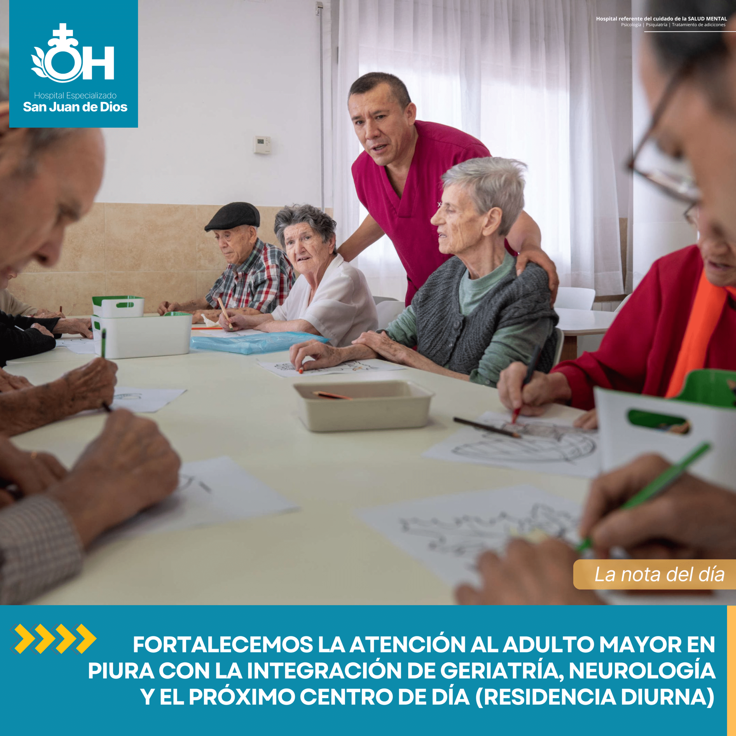 Con la especialización gerontólica diurna el Hospital San Juan de Dios fortalece la atención al adulto mayor en Piura con la integración de Geriatría, Neurología y el próximo Centro de Día